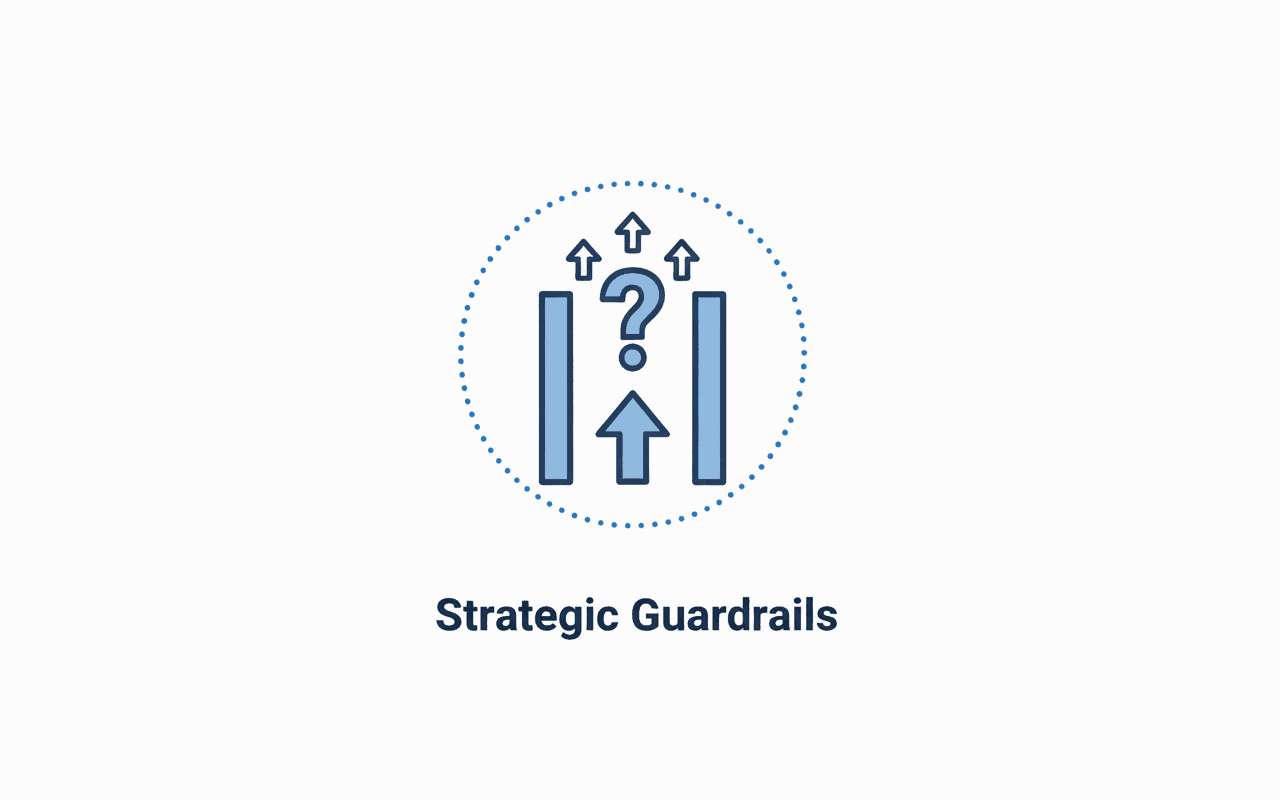 Strategic Guardrails